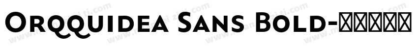 Orqquidea Sans Bold字体转换